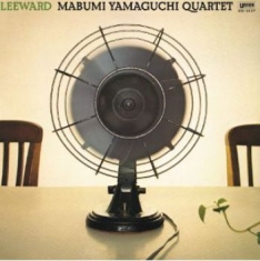 Yamaguchi Mabumi (Quartet) - Leeward