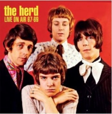 Herd - Live On Air 1967-69
