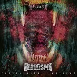 Bloodspot - The Cannibal Instinct