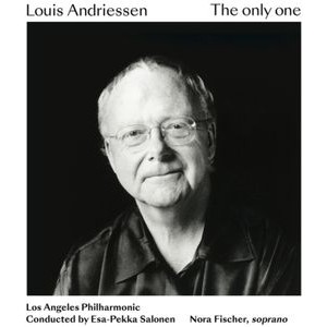Los Angeles Philharmonic Esa- - Louis Andriessen: The Only One