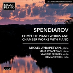Spendiarov Alexander - Complete Piano Works & Chamber Work