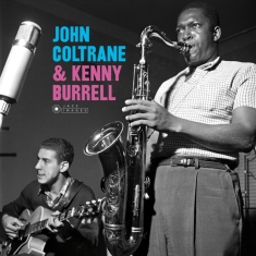 Coltrane John/Kenny Burrell - John Coltrane & Kenny Burrell