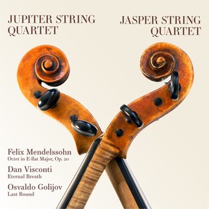 Jupiter And Jasper String Quartets - Mendelssohn, Visconti, Golijov