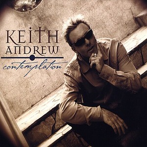 Andrew Keith - Contemplation