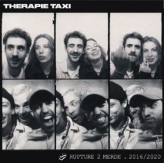 Therapie Taxi - Rupture 2 Merde