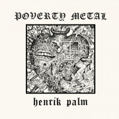 Palm Henrik - Poverty Metal (Ltd. Red Vinyl)