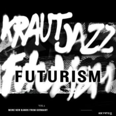 Blandade Artister - Kraut Jazz Futurism Vol 2