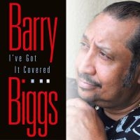 Biggs Barry - I've Got It Covered