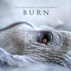 Gerrard Lisa & Jules Maxwell - Burn (White)
