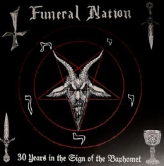 Funeral Nation - 30 Years In The Sign Of The Baphome