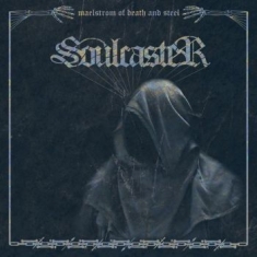 Soulcaster - Maelstrom Of Death And Steel (Vinyl