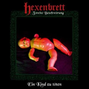 Hexenbrett - Zweite Beschwörung