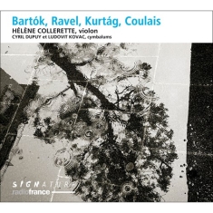 Bela Bartok Bruno Coulais Gyorgy - Bartók, Ravel, Kurtág, & Coulais