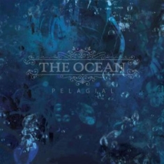 Ocean The - Pelagial