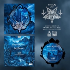 Dark Funeral - Unchain My Soul (Pic Disc Shaped)