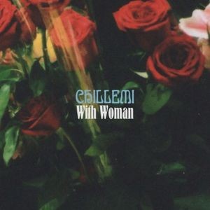 CHILLEMI - WITH WOMAN