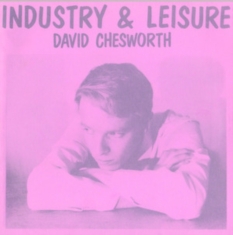 Chesworth David - Industry & Leisure