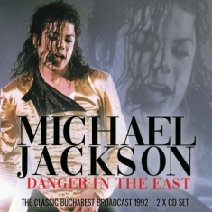 Jackson Michael - Danger In The East (2 Cd) Live Broa