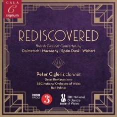 Dolmetsch Rudolph Maconchy Eliza - Rediscovered - British Clarinet Con