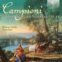 Campioni Carlo Antonio - 6 Harpsichord Sonatas, Op.4B