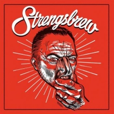 Strengsbrew - I Don't Need Myself / Be Myself Aga