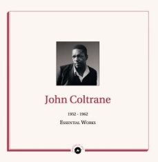 Coltrane John - Essential Works 1952-62