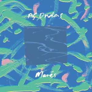 As Ondas - Marés