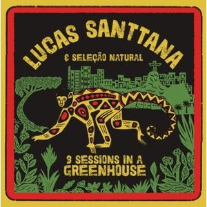 Santtana Lucas - 3 Sessions In A Greenhouse (Red Vin