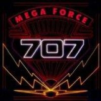 707 - MEGA FORCE