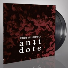 Impure Wilhelmina - Antidote (2 Lp Black Vinyl)