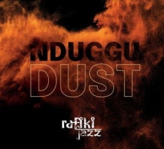 Rafiki Jazz - Nnduggu Dust