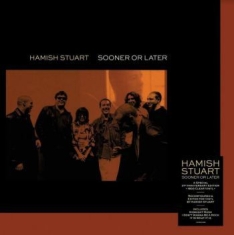 Stuart Hamish - Sooner Or Later (180G Vlear Vinyl)