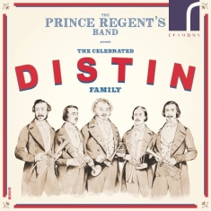 Prince Regent's Band - The Celebrated Distin Family: Music