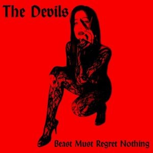 The Devils - Beast Must Regret Northing