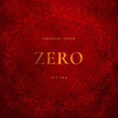 Laughing Stock - Zero Acts 1 & 2