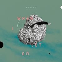 Ursina - When I Let Go