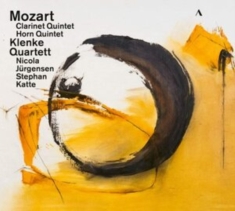 Mozart Wolfgang Amadeus - Clarinet Quintet & Horn Quintet