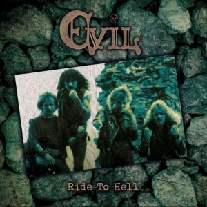 Evil - Ride To Hell