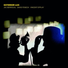 Jac Berrocal David Fenech And Vinc - Exterior Lux