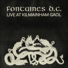 Fontaines D.C. - Live At Kilmainham Gaol (+Poster)