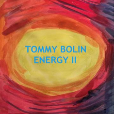Tommy Bolin - Energy Ii (180 Gram Orange Vinyl-Limited Edition)