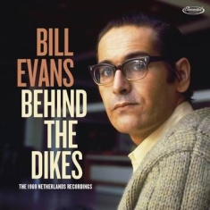 EVANS BILL - Behind The Dikes -Rsd-