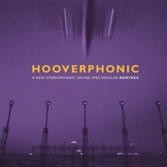 Hooverphonic - A New Stereophonic..-Rmx-