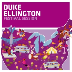Ellington Duke - Festival Session