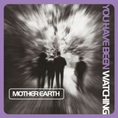 Mother Earth - You Have Been Watching (Lilac Vinyl