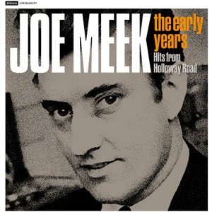 Joe Meek - Early Years