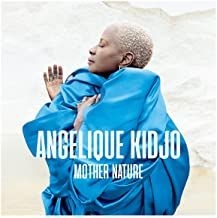 Angelique Kidjo - Mother Nature i gruppen CD / Jazz hos Bengans Skivbutik AB (3994443)