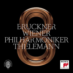 Thielemann Christian & Wiener Philharmon - Bruckner: Symphony No. 8 in C Minor, WAB