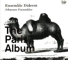 Ensemble Diderot - Paris Album - The Trio Sonatas In France