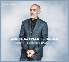 Bacha Abdel Rahman El - Chopin: Scherzi & Ballades